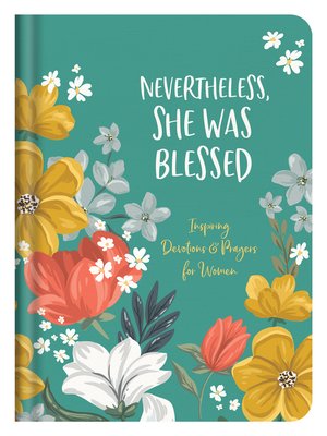 cover image of Nevertheless, She Was Blessed